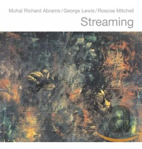 Cd Streaming - Muhal Richard Abrams