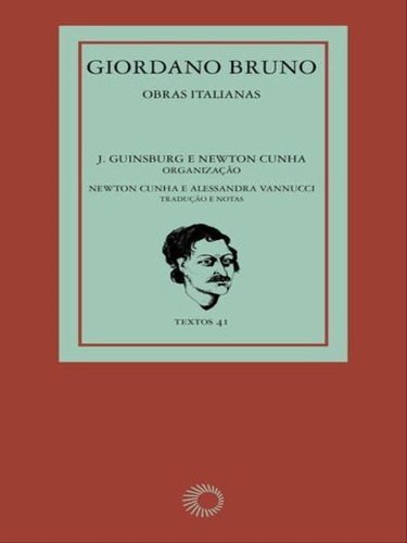 Giordano Bruno: Obras Italianas, De Bruno, Giordano. Editorial Perspectiva, Tapa Mole En Português