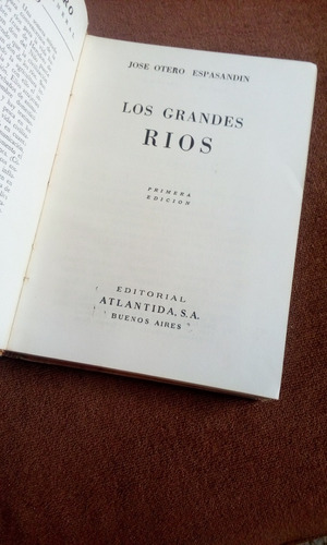 Espasandín -  Los Grandes Ríos - Editorial Atlantida