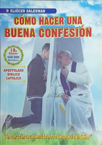 Cómo Hacer Una Buena Confesión