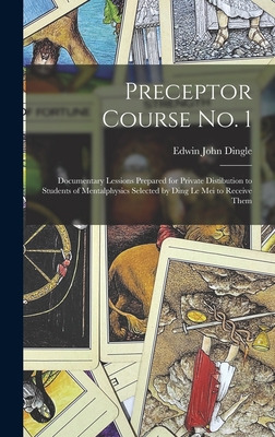 Libro Preceptor Course No. 1: Documentary Lessions Prepar...