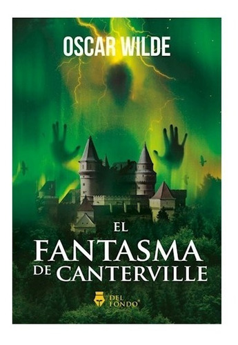 El Fantasma De Canterville - Wilde Oscar