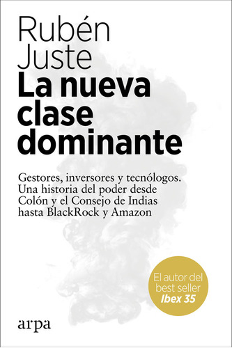 La Nueva Clase Dominante (libro Original)