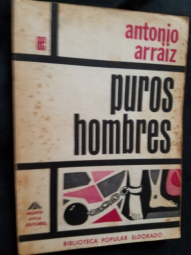 Puros Hombres Antonio Arraiz Monte Avila