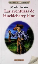 Comprar Aventuras De Huckleberry Finn ( Literatura Universal), De Mark Twain. Editorial Fontana, Tapa Blanda, Edición Primera Edicion En Español, 2017