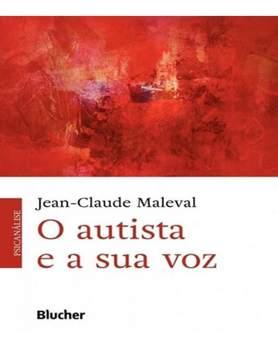 O Autista E A Sua Voz, De Vários Autores. Editora Edgard Blucher, Capa Mole Em Português, 2017