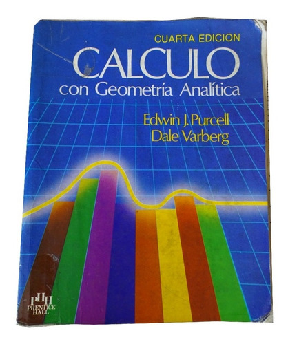 Cálculo Con Geometría Analítica Purcell Y Varberg 4° Edición