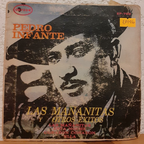 Pedro Infante - Las Mañanitas Y Otros Éxitos (vinyl) 45 Rpm