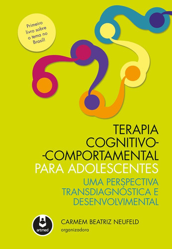 Terapia Cognitivo-comportamental Para Adolescentes: Uma Pers