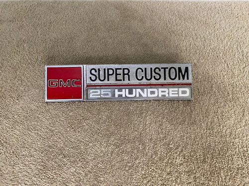 Emblema Gmc Super Custom 25 Hundred Mod 70´s Original (Usado)