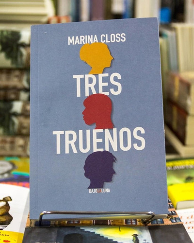 Tres Truenos - Marina Closs - Bajo La Luna - Lu Reads