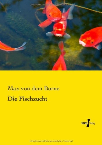 Die Fischzucht Edicion Alemana