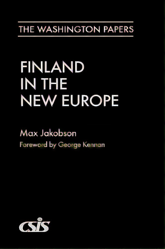Finland In The New Europe, De Jakobson, Max. Editorial Praeger Frederick A, Tapa Dura En Inglés
