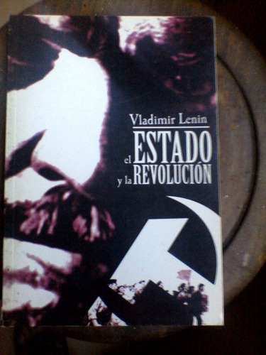 Vladimir Lenin - El Estado Y La Revolución