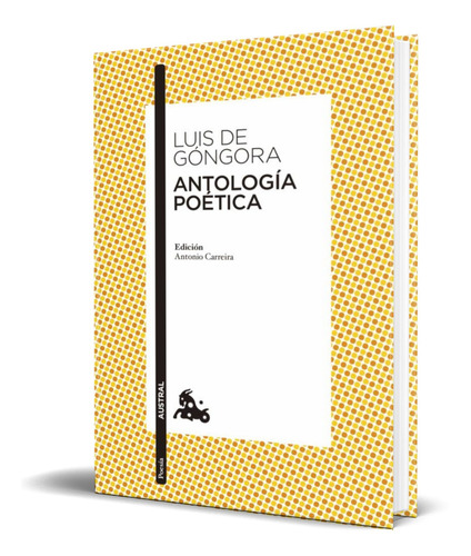 Libro Antología Poética [ Luis De Gongora ] Original