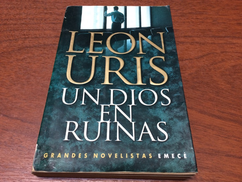 Un Dios En Ruinas - Leon Uris - (con Detalles)