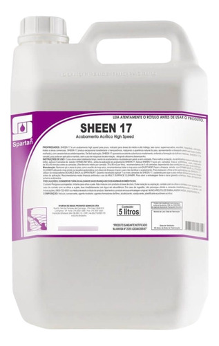 Sheen 17 Acabamento Cera Acrílico Antiderrapante Spartan 5l