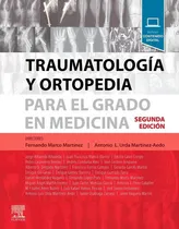 Comprar Traumatologia Y Ortopedia Para El Grado En Medicina, De Aa.vv. Editorial Elsevier, Tapa Blanda En Español