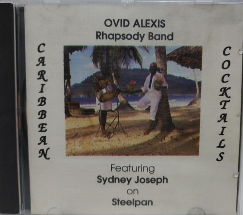 Ovid Alexis Rhapsody Band  Caribbean Cocktails Cd Usa