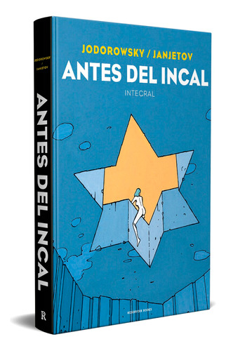 Antes Del Incal. Integral. Alejandro Jodorowsky