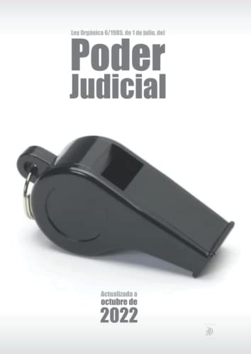 Ley Organica Del Poder Judicial: Texto Integro Actualizado