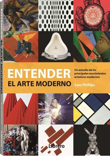 Entender El Arte Moderno - Sam Phillips - Librero - Libro