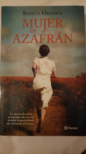 Libro Mujer De Azafran De Rebeca Orozco