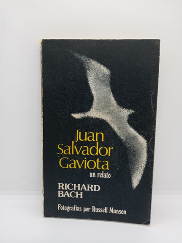 Juan Salvador Gaviota - Richard Bach - Autoayuda - Novela 