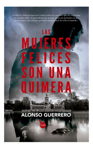 Libro Mujeres Felices Son Una Quimera,las - Guerrero,alonso