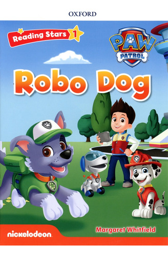 Robo Dog - Paw Patrol - Reading Stars 1 With:@audio - Margar