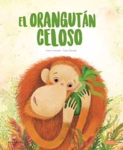 El Orangutan Celoso - Trevisan