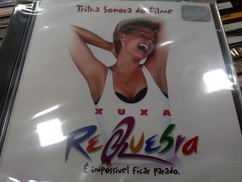Cd Xuxa - Requebra Trilha Sonora Lacrado