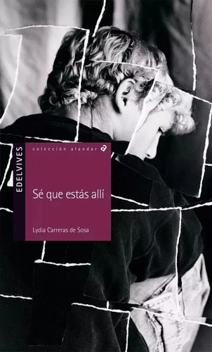 Se Que Estas Alli - Serie Morada - Lydia Carreras De Sosa