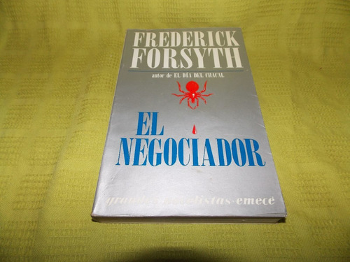 El Negociador - Frederick Forsyth - Emecé
