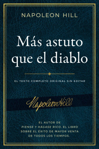 Más Astuto Que El Diablo (outwitting The Devil): El Texto Co