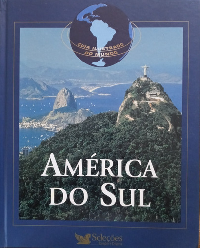 Livro América Do Sul - Guia Ilustrado