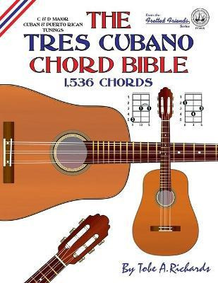 Libro The Tres Cubano Chord Bible: Cuban And Puerto Rican...