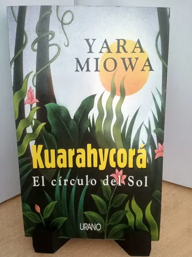 Kuarahycora El Circulo Del Sol Yara Miowa (Usado)