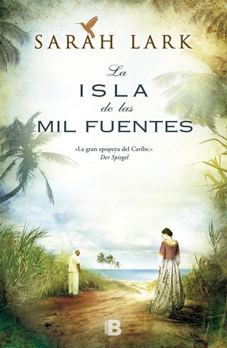 Libro: La Isla De Las Mil Fuentes (serie Del Caribe 1). Lark