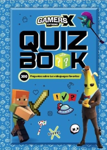 Quiz Book - 300 Preguntas Sobre Tus Videojuegos Favoritos -