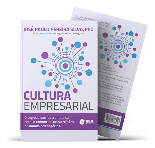 Cultura Empresarial: O Segredo Que Faz A Diferença Entre O, De José Paulo Pereira Silva. Editora Ideal Books, Capa Mole Em Português