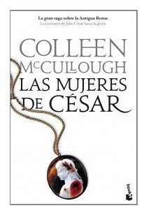 Las Mujeres Del Cesar - Colleen Mccullough