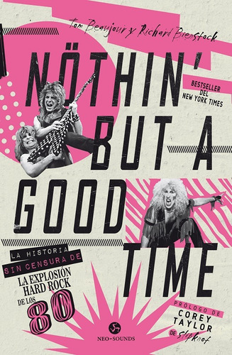 Nothin But A Good Time - Explosión Hard Rock De Los 80