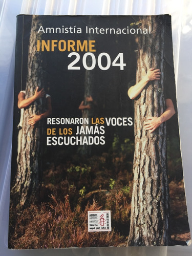 Libro Amnistía Internacional Informe 2004 - Excelente Estado