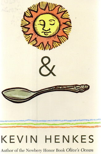 C3 Kevin Henkes - Sun & Spoon