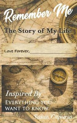 Libro Remember Me : The Story Of My Life - Susan Capurso