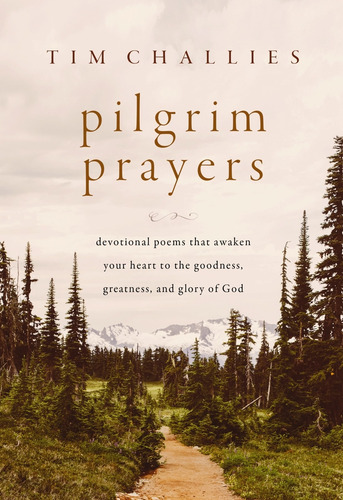 Libro Pilgrim Prayers - Tim Challies