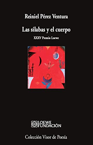 Las Silabas Y El Cuerpo - Perez Ventura Reiniel