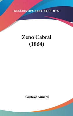 Libro Zeno Cabral (1864) - Aimard, Gustave