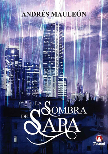 Libro La Sombra De Sara - Mauleon, Andres